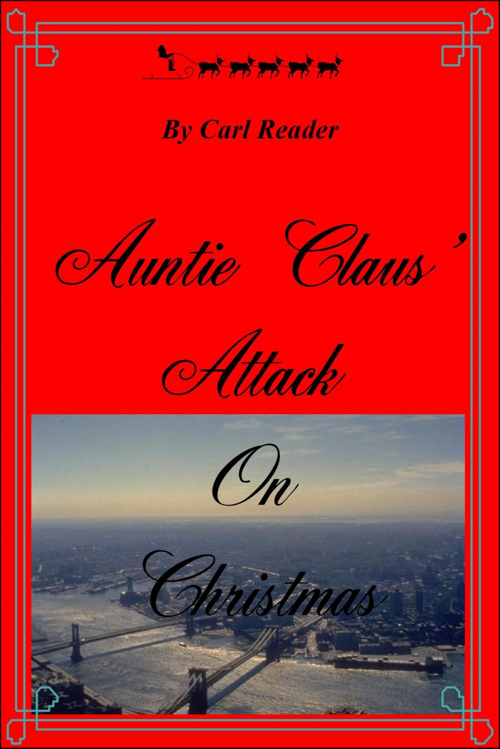 Big bigCover of Auntie Claus' Attack On Christmas