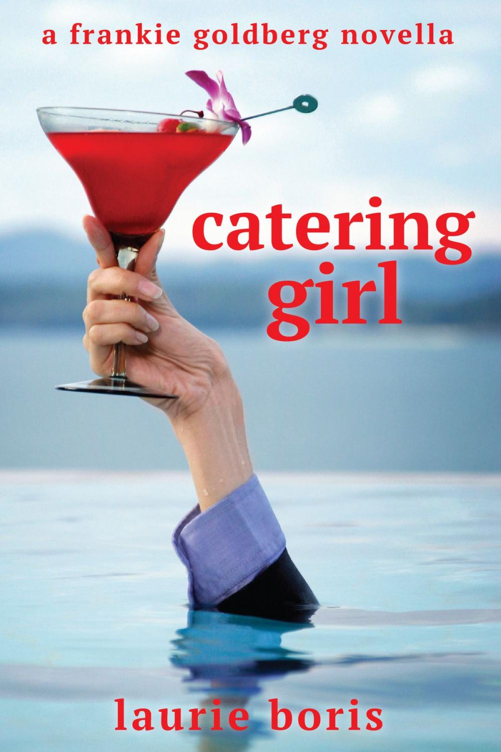 Big bigCover of Catering Girl: A Frankie Goldberg Novella