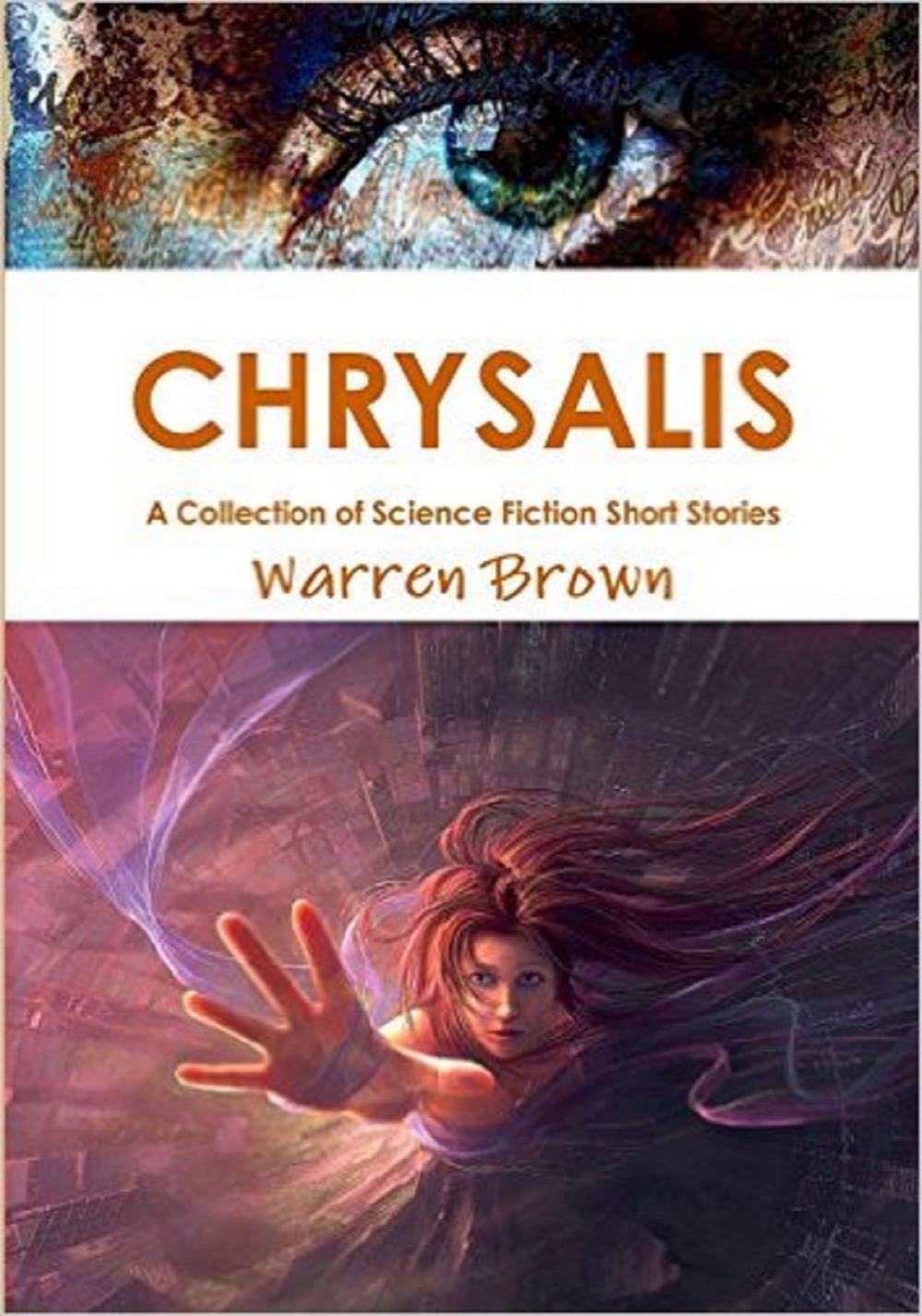 Big bigCover of Chrysalis: A Collection of Science Fiction Short Stories