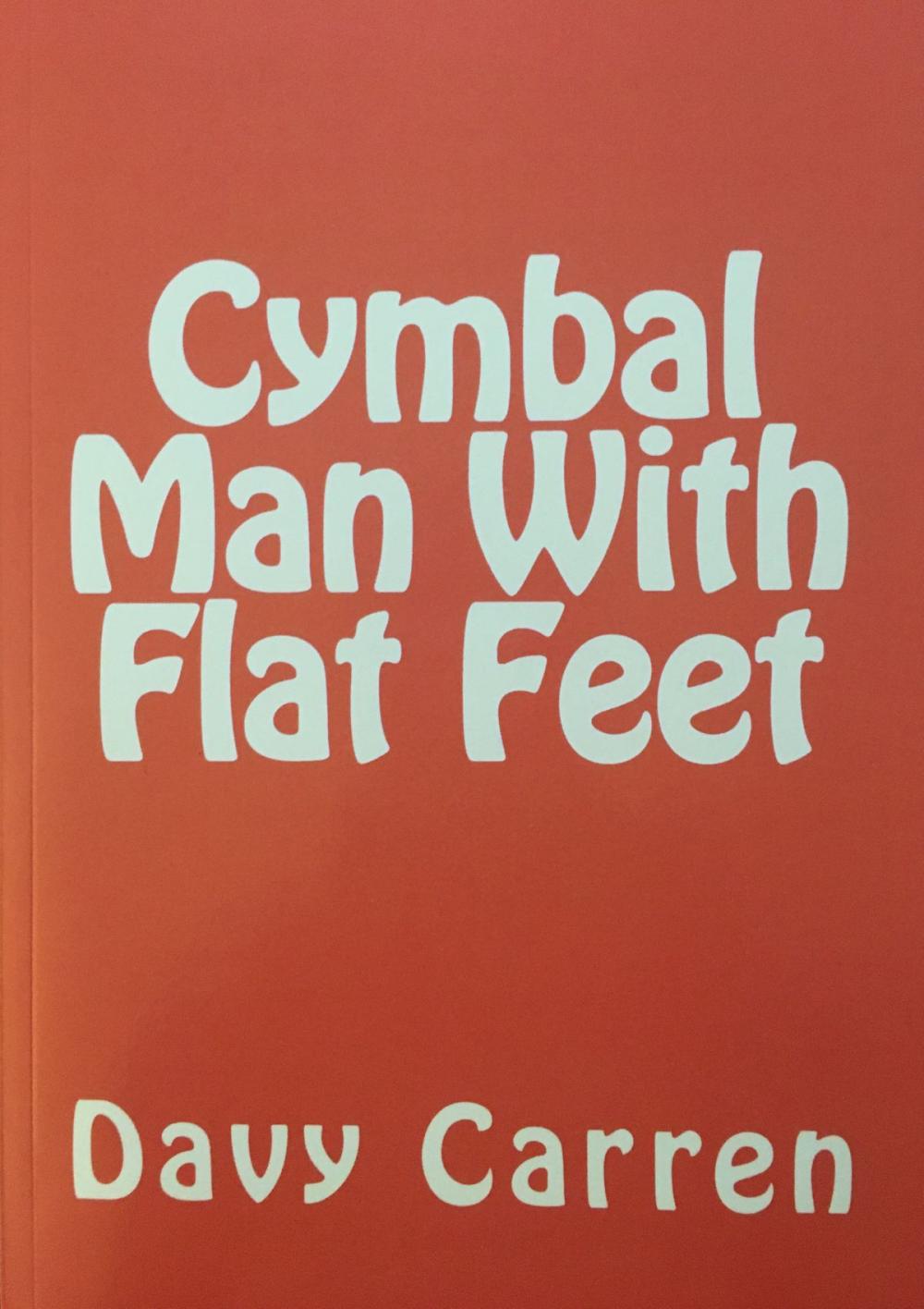 Big bigCover of Cymbal Man With Flat Feet