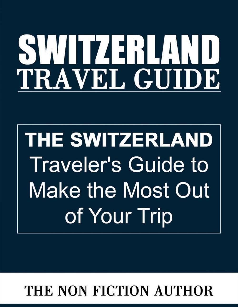 Big bigCover of Switzerland Travel Guide