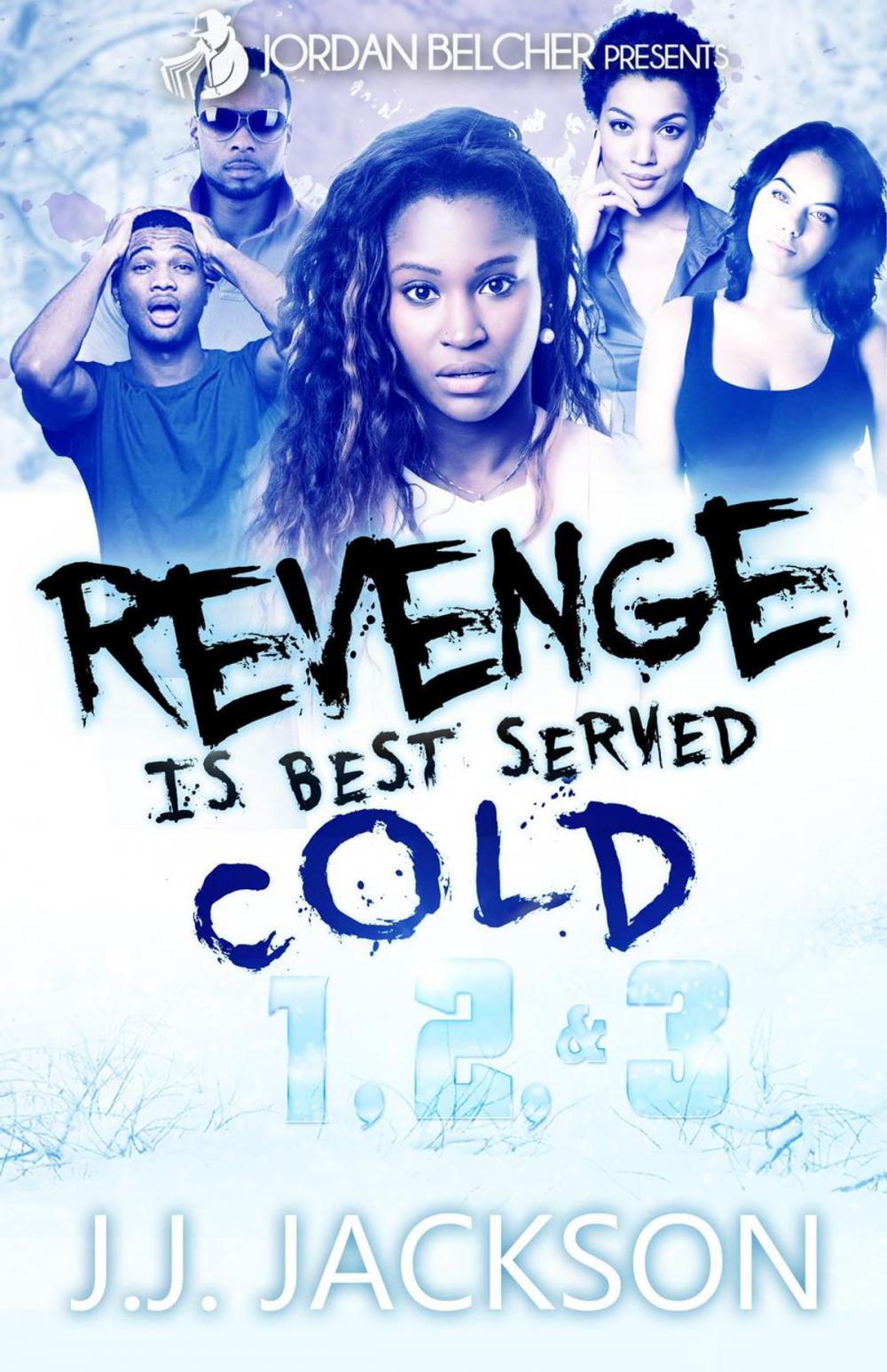 Big bigCover of Revenge Is Best Served Cold 1, 2, & 3