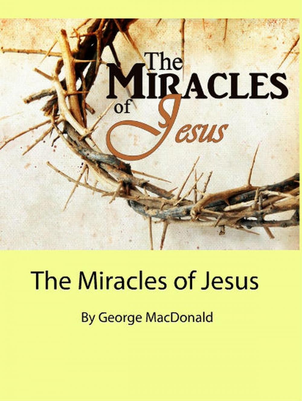 Big bigCover of The Miracles of Jesus