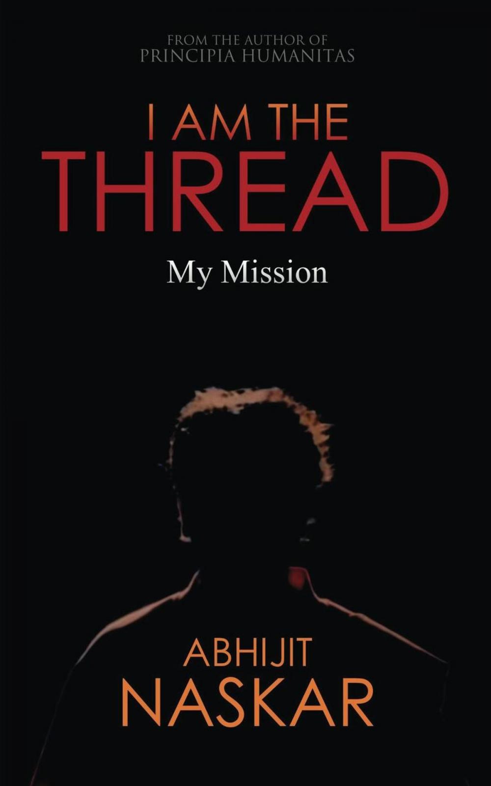 Big bigCover of I Am The Thread: My Mission