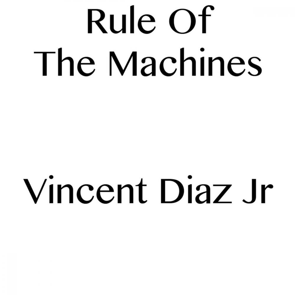 Big bigCover of Rule Of The Machines