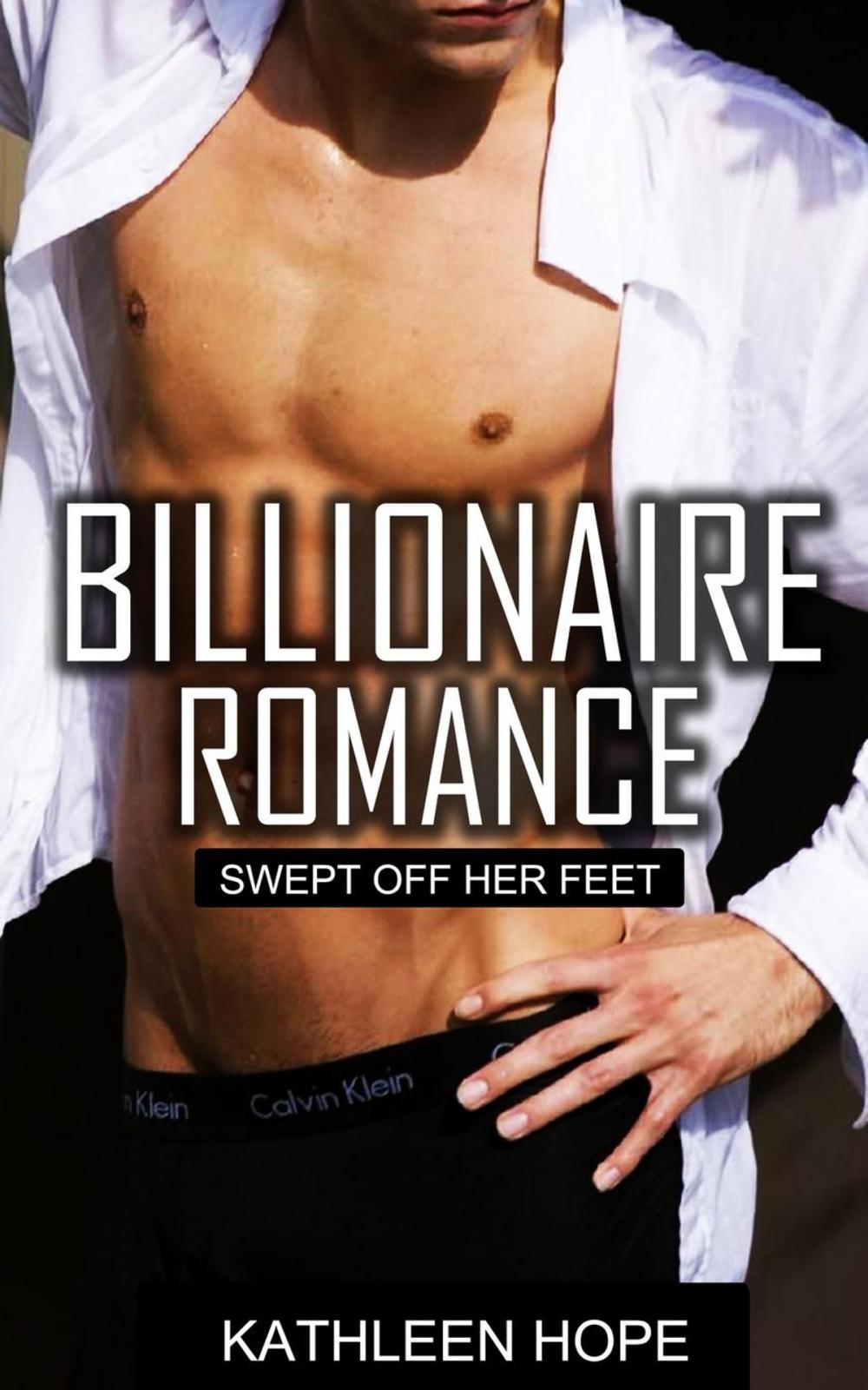 Big bigCover of Billionaire Romance: Swept Off Her Feet