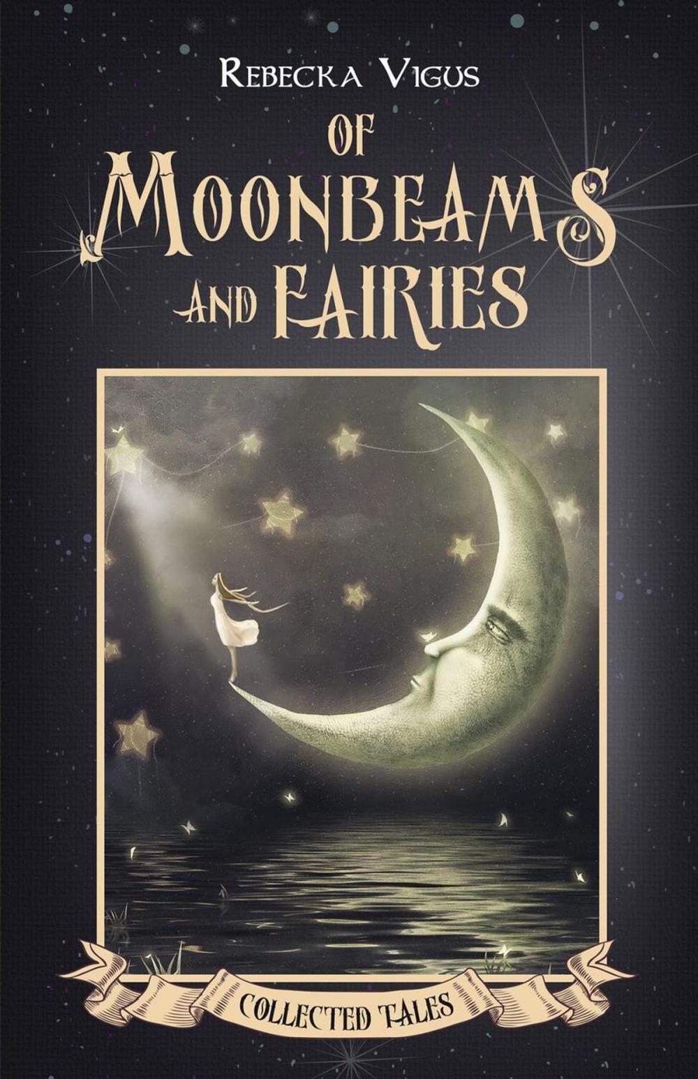 Big bigCover of Of Moonbeams and Fairies