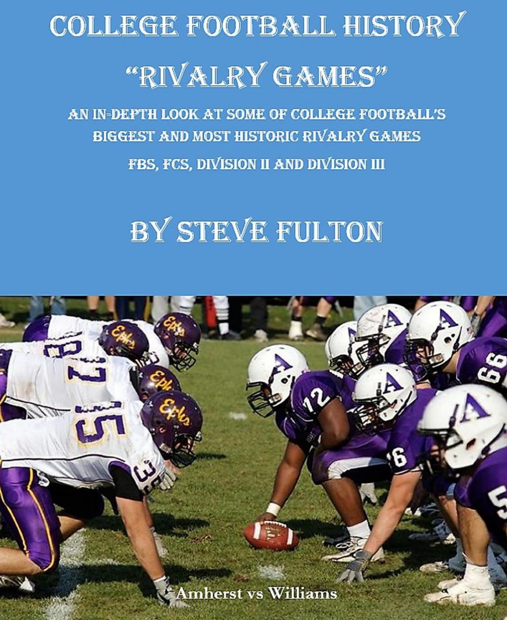 Big bigCover of College Football History "Rivalry Games"