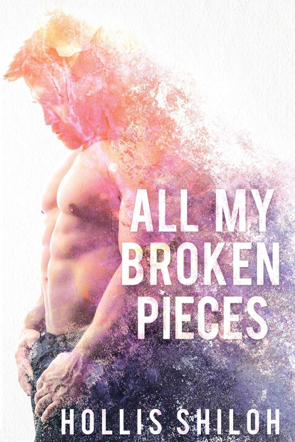 Big bigCover of All My Broken Pieces