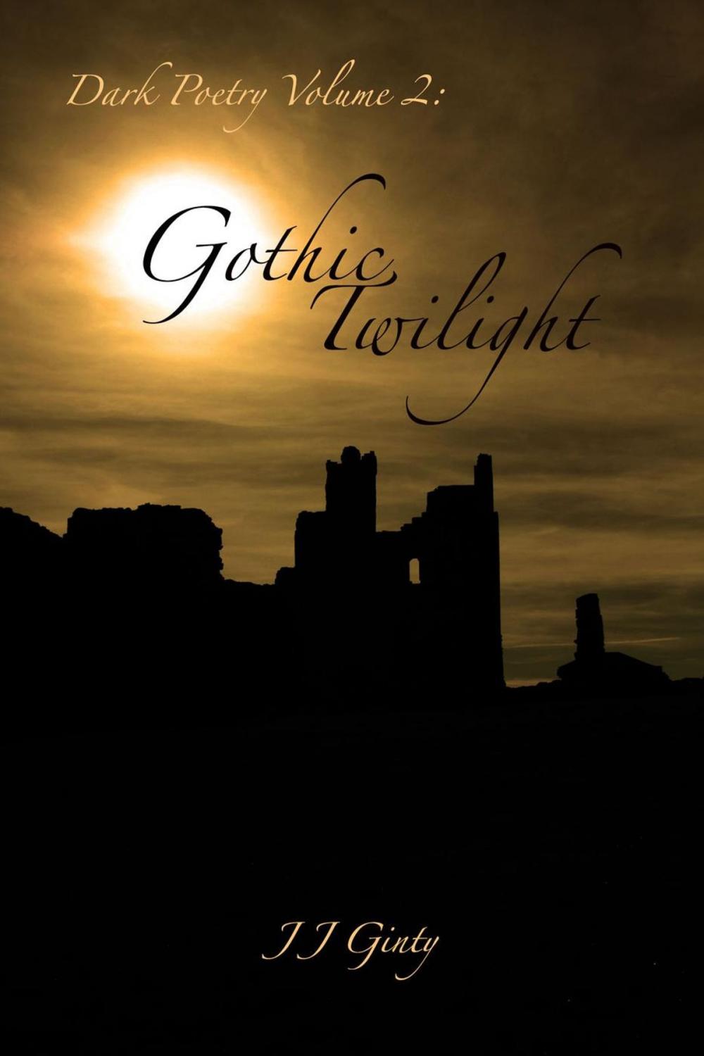 Big bigCover of Dark Poetry, Volume 2: Gothic Twilight.