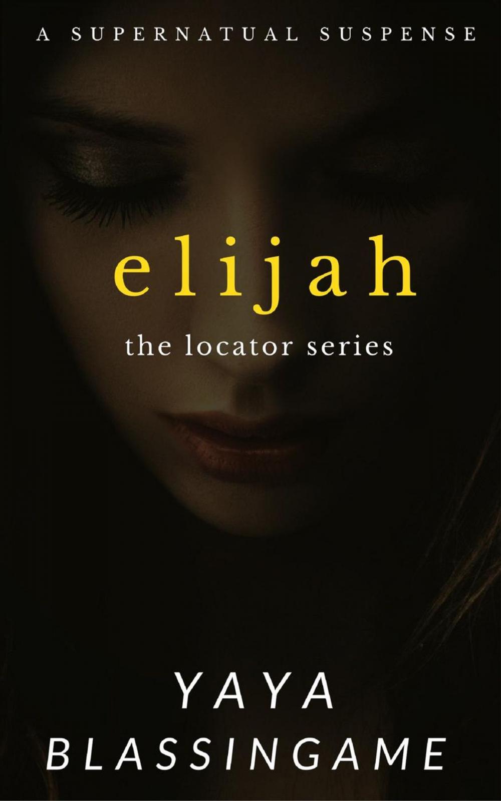 Big bigCover of Elijah (The Locator, Book 2)