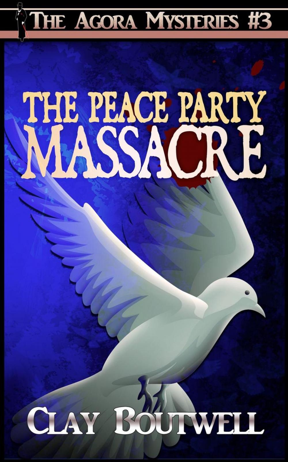 Big bigCover of The Peace Party Massacre