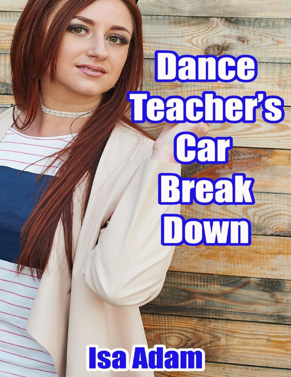 Big bigCover of Dance Teacher’s Car Breakdown