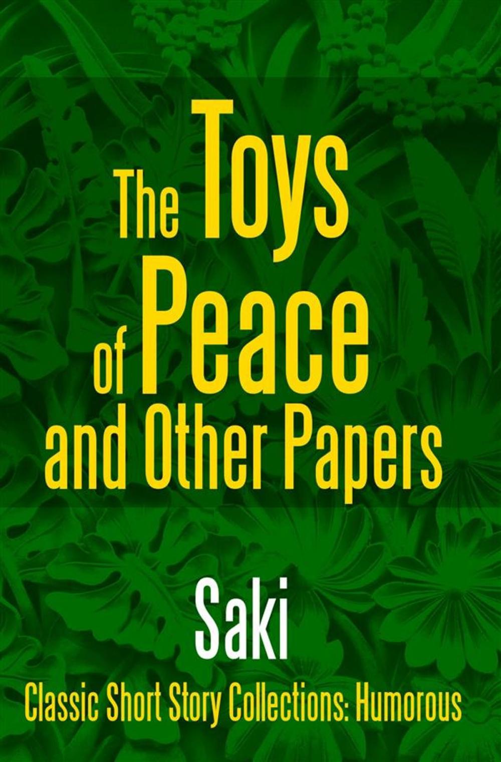 Big bigCover of The Toys of Peace and Other Papers