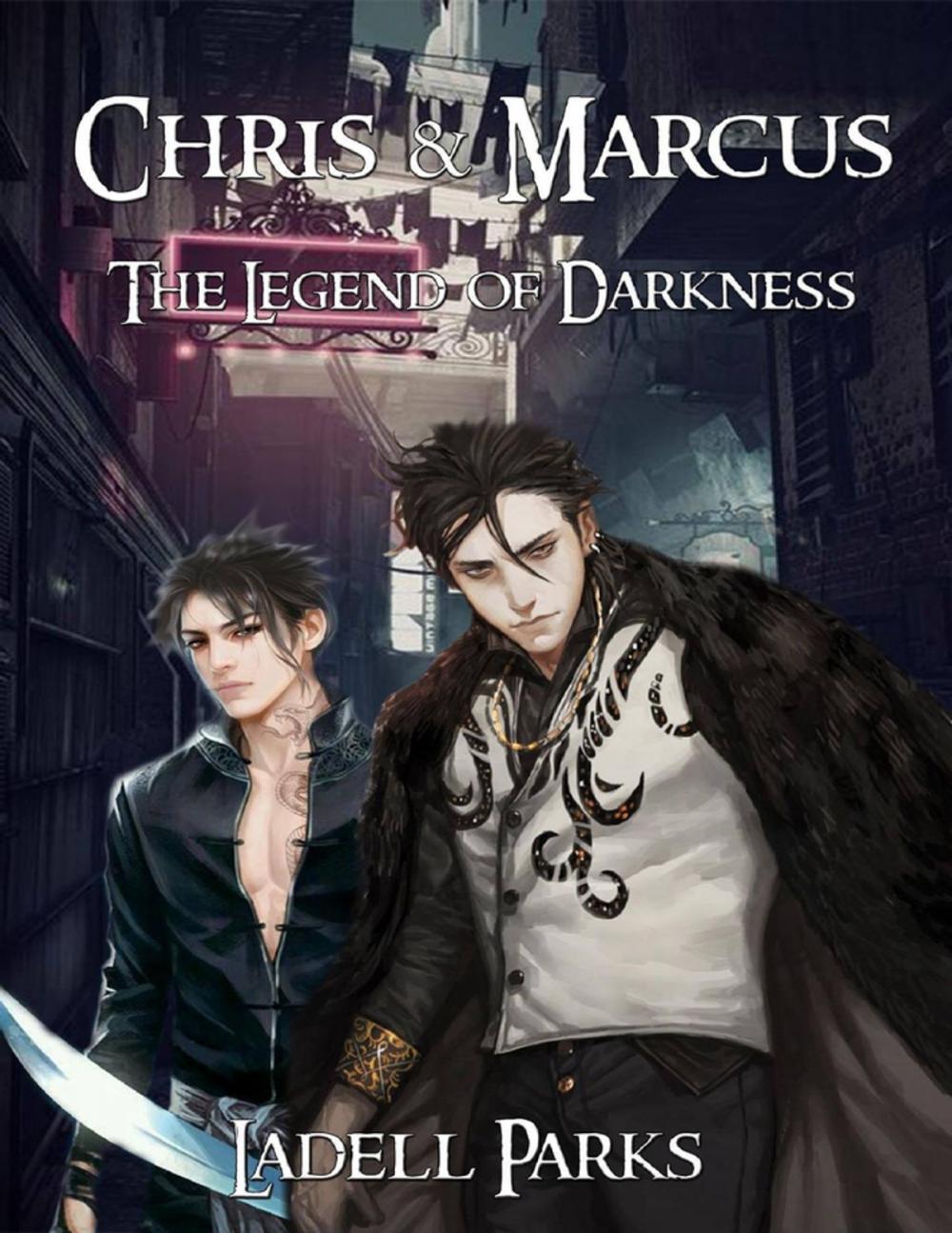 Big bigCover of Chris & Marcus: The Legend of Darkness