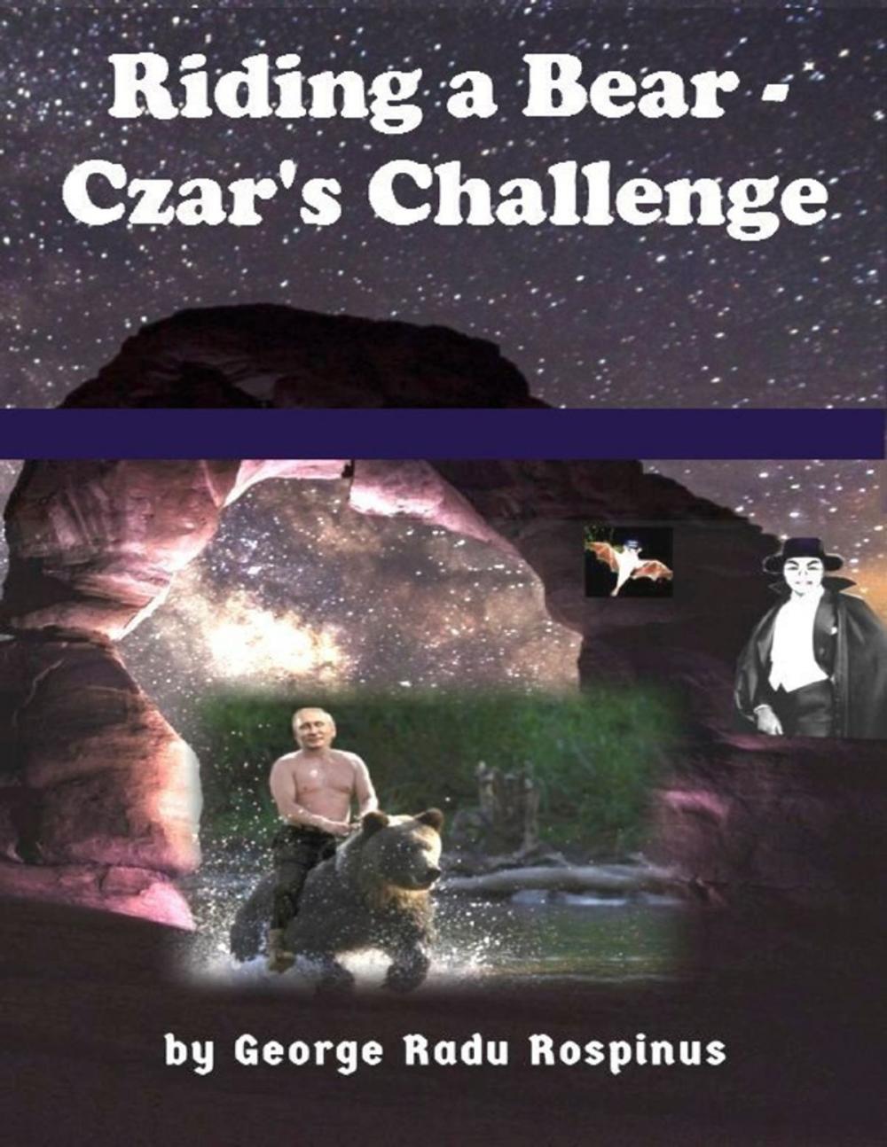 Big bigCover of Riding a Bear - Czar's Challenge