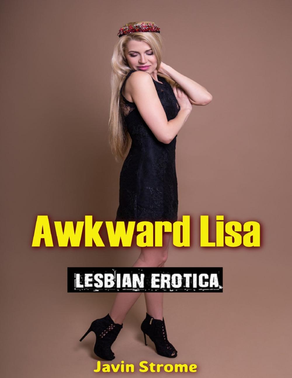 Big bigCover of Awkward Lisa: Lesbian Erotica