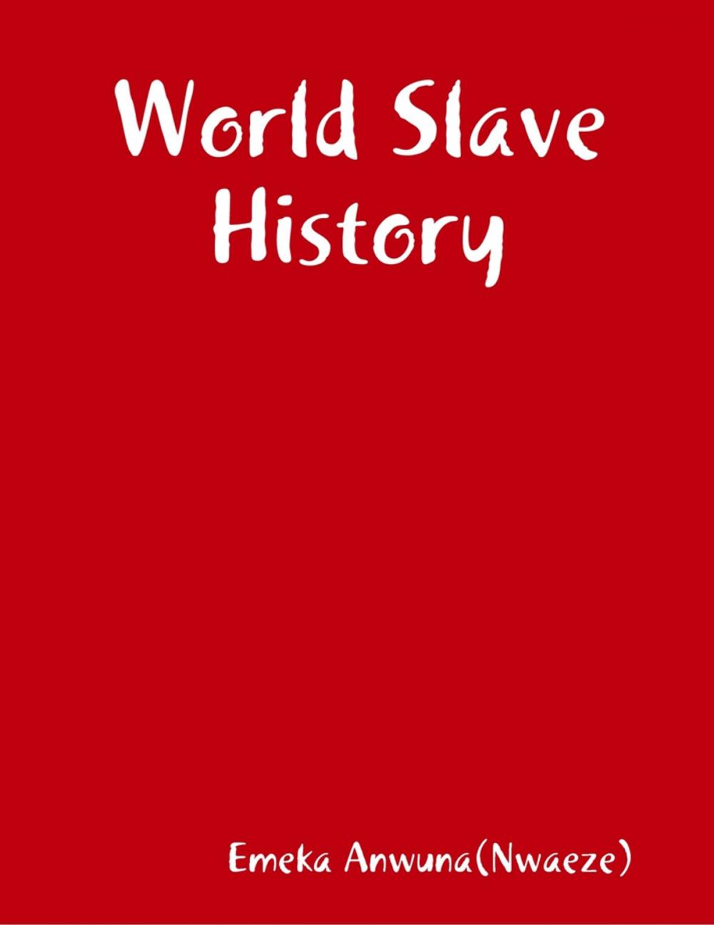 Big bigCover of World Slave History