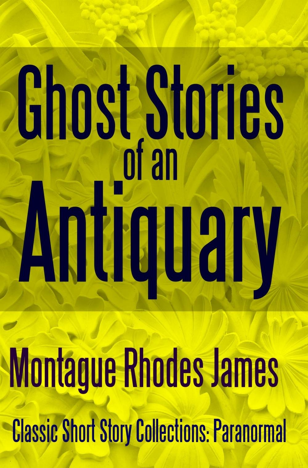 Big bigCover of Ghost Stories of an Antiquary