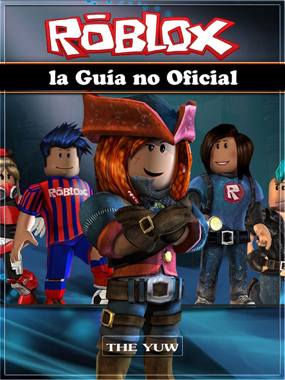 Big bigCover of Roblox La Guía No Oficial