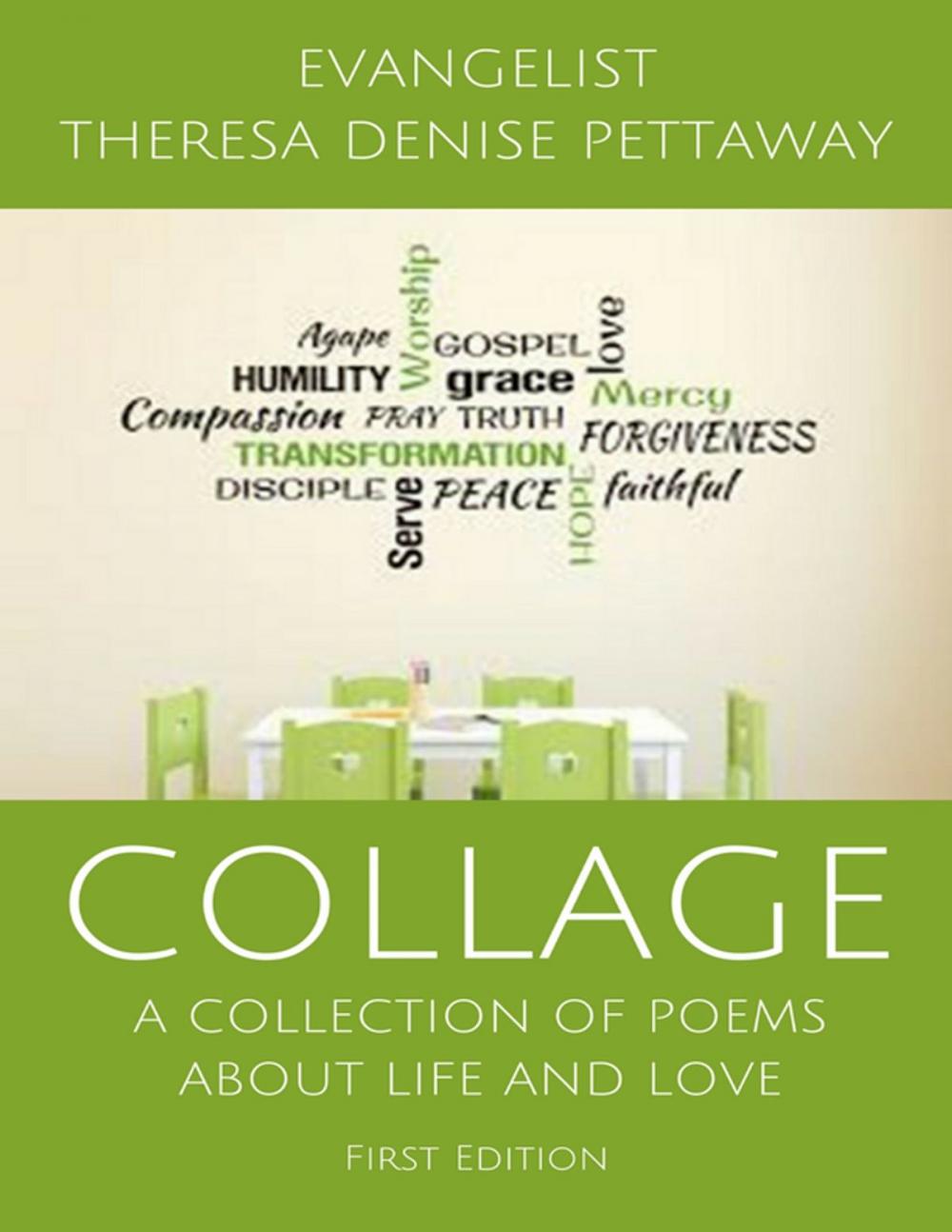 Big bigCover of COLLAGE: A Collection of Poems About Life and Love (1st Edition)