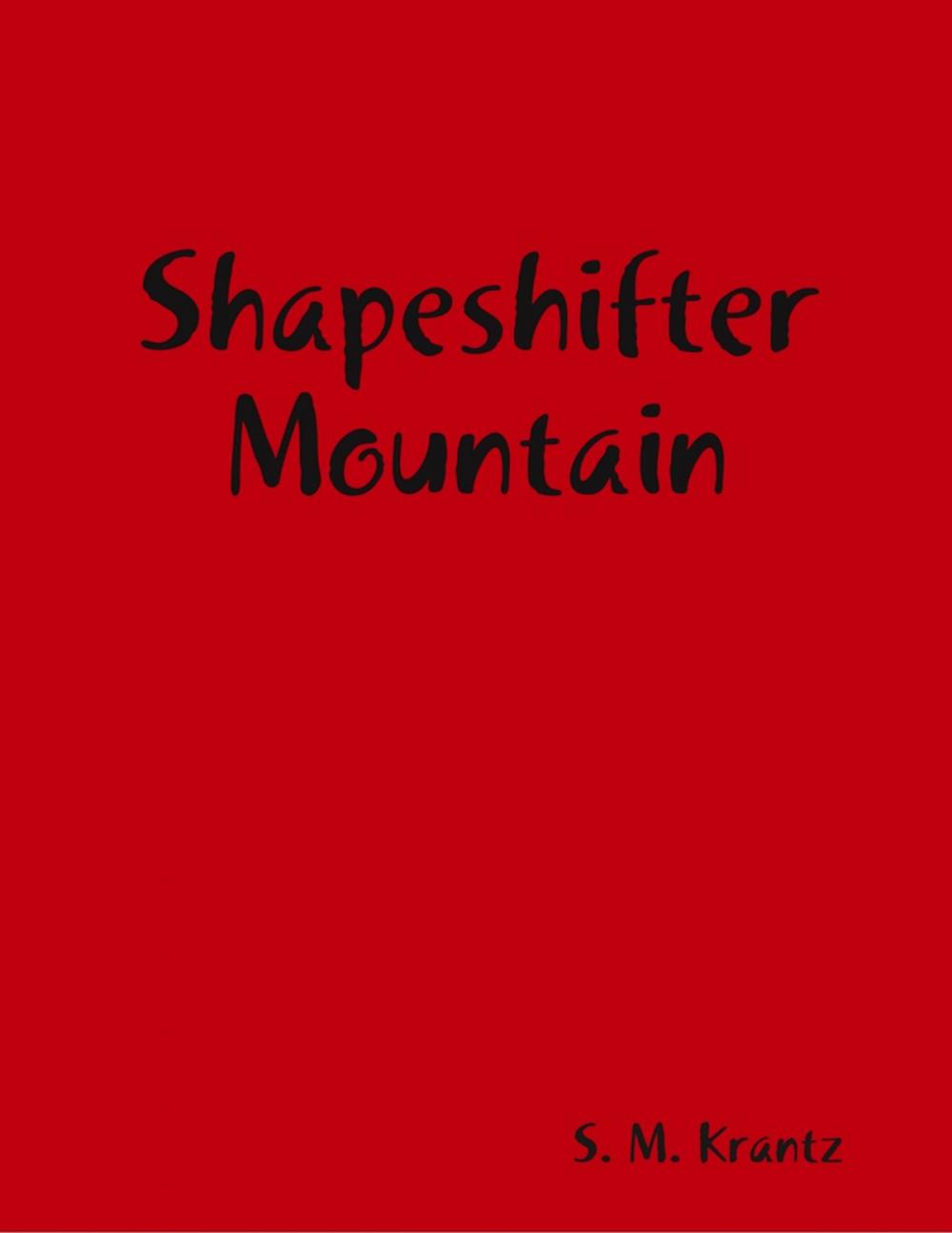 Big bigCover of Shapeshifter Mountain