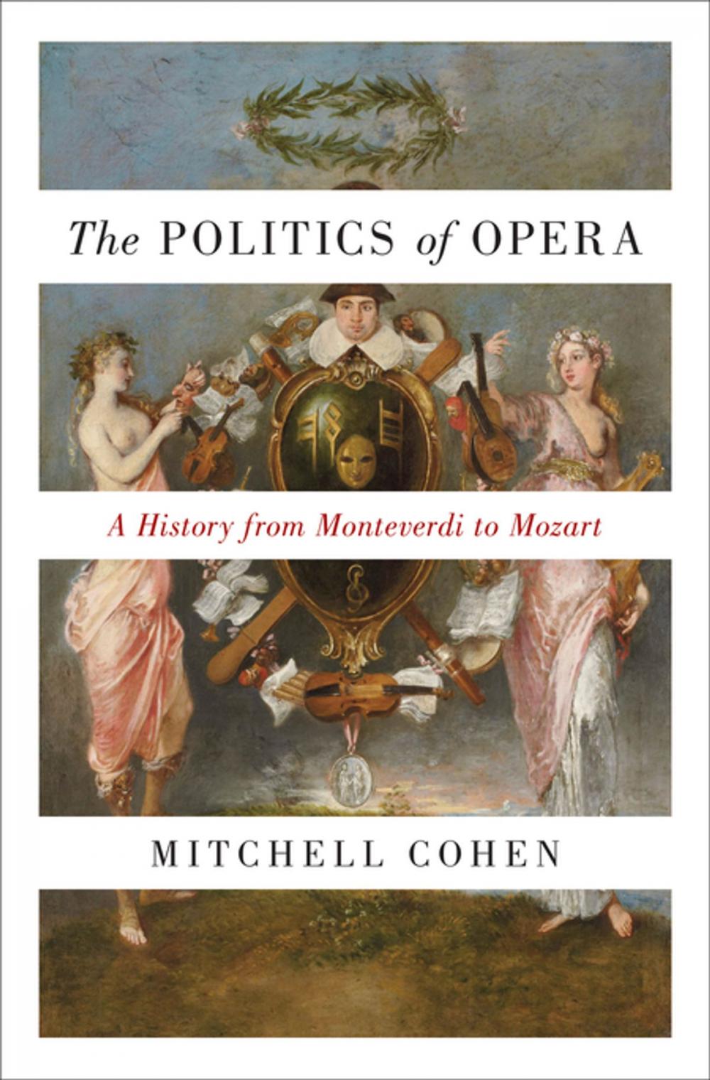 Big bigCover of The Politics of Opera