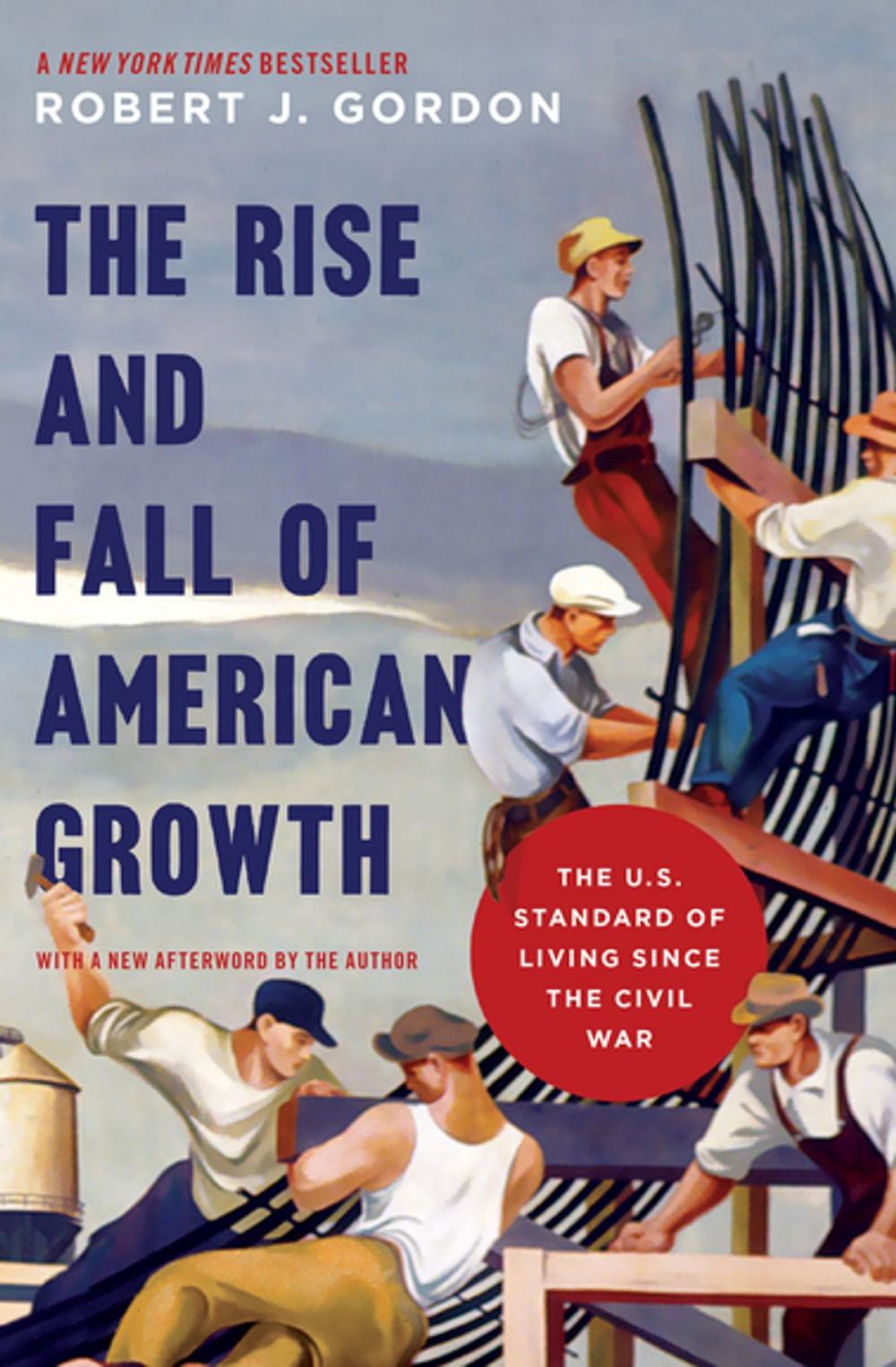 Big bigCover of The Rise and Fall of American Growth