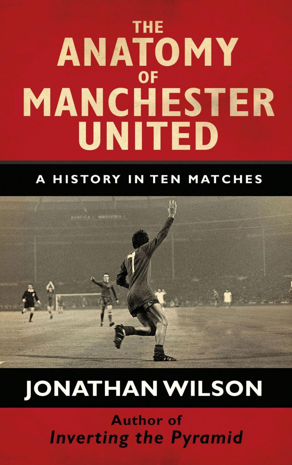 Big bigCover of The Anatomy of Manchester United