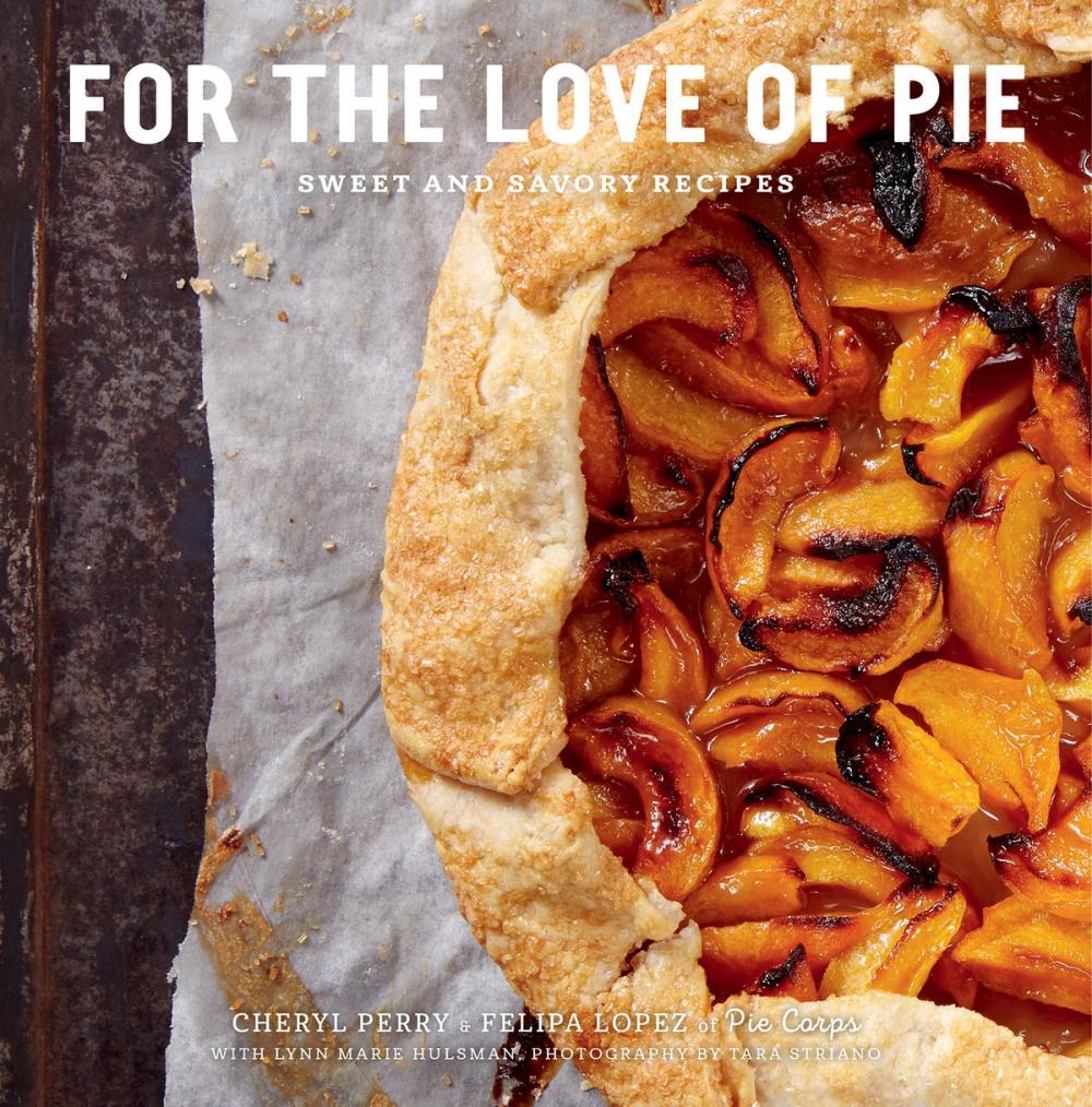 Big bigCover of For the Love of Pie