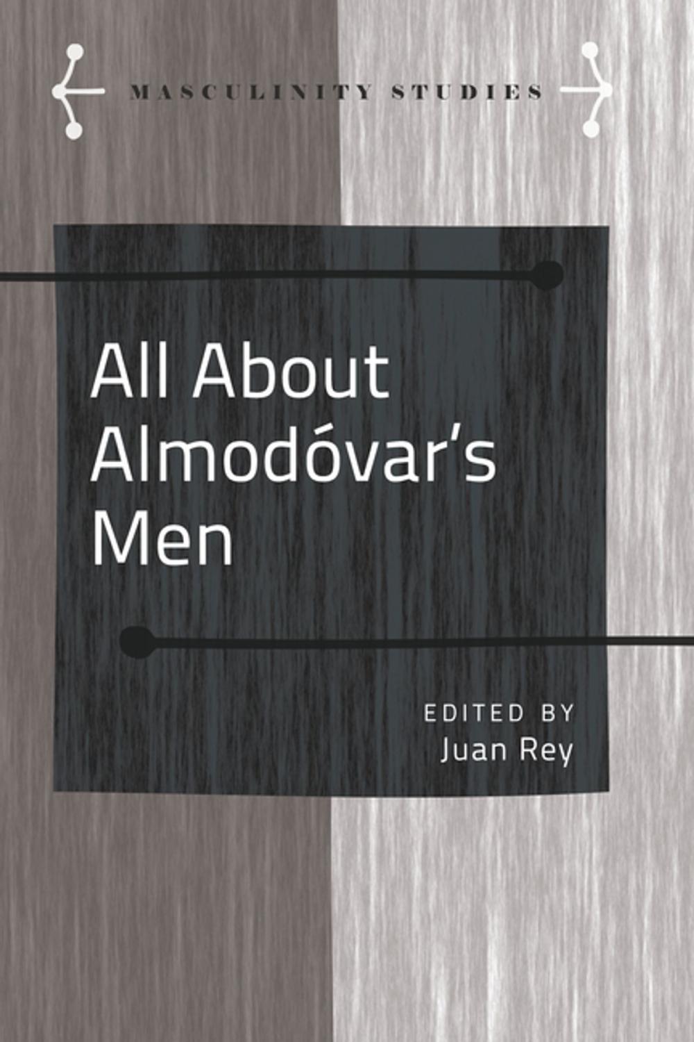 Big bigCover of All About Almodovars Men