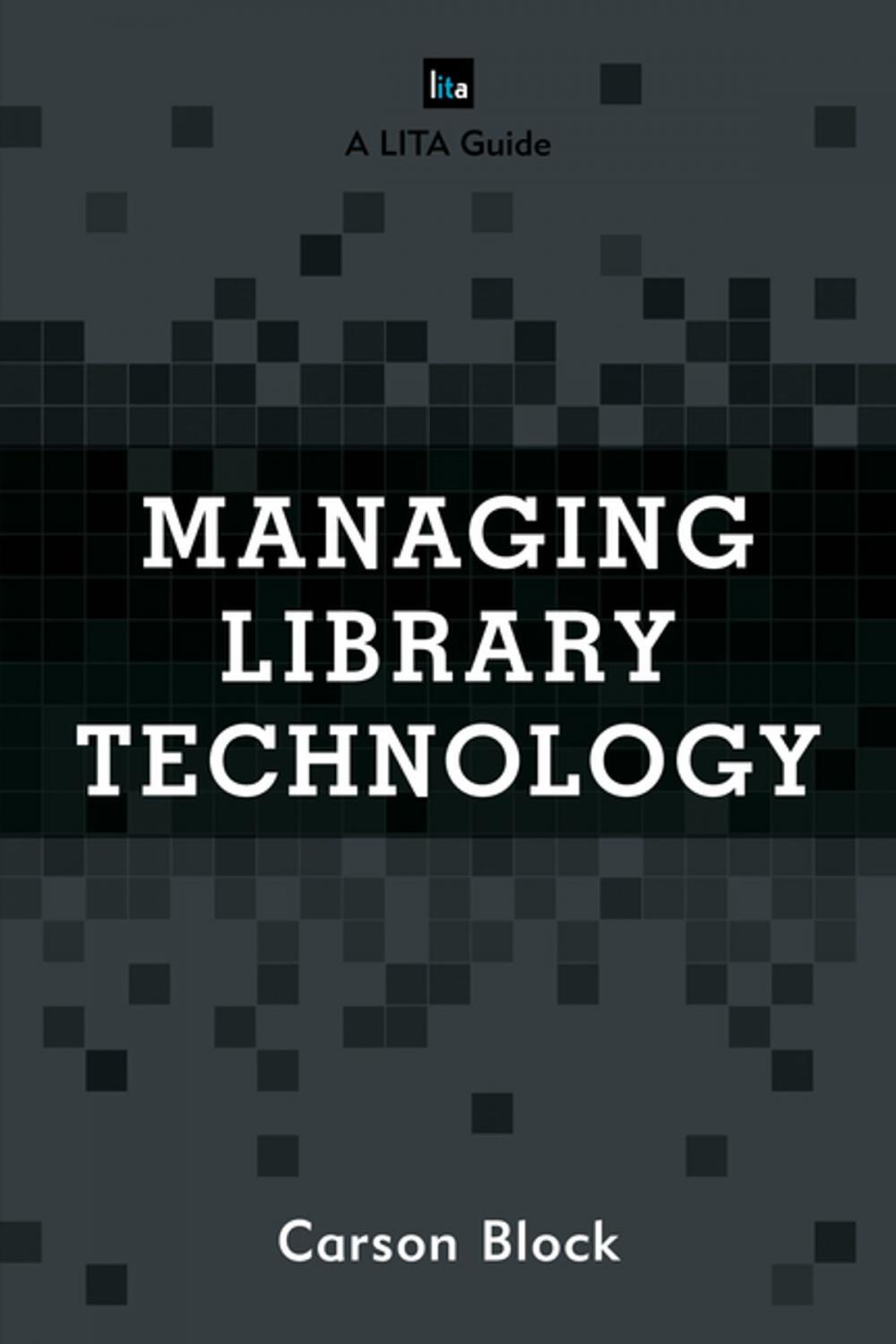 Big bigCover of Managing Library Technology