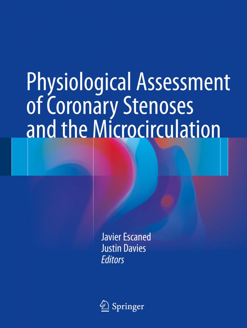 Big bigCover of Physiological Assessment of Coronary Stenoses and the Microcirculation