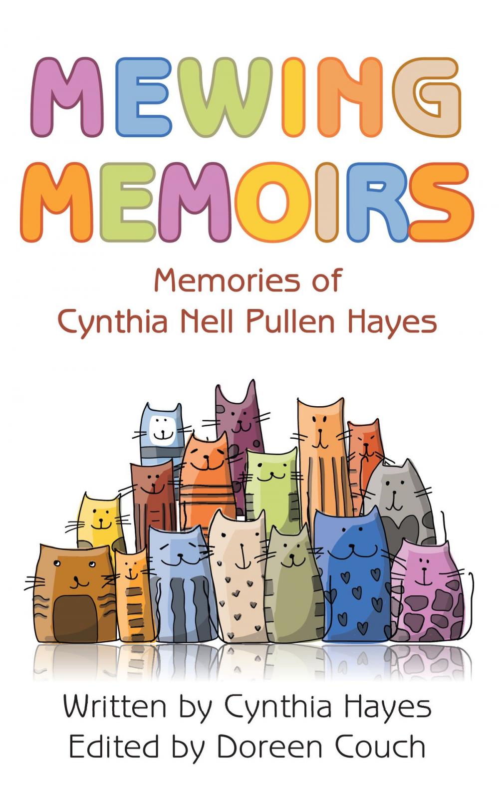 Big bigCover of Mewing Memoirs: Memories of Cynthia Nell Pullen Hayes