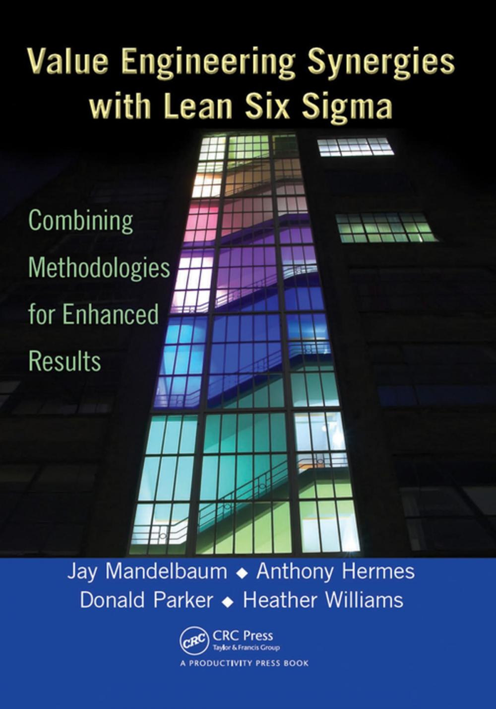 Big bigCover of Value Engineering Synergies with Lean Six Sigma