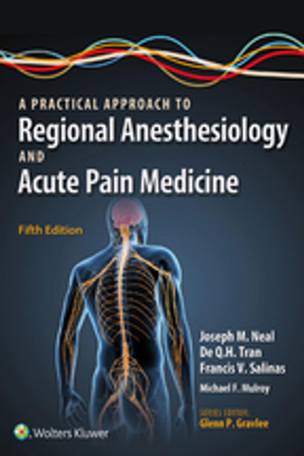 Big bigCover of A Practical Approach to Regional Anesthesiology and Acute Pain Medicine