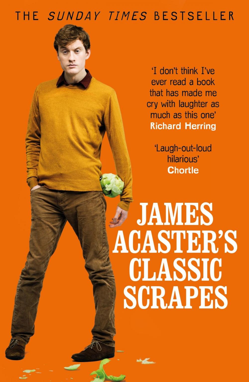 Big bigCover of James Acaster's Classic Scrapes - The Hilarious Sunday Times Bestseller