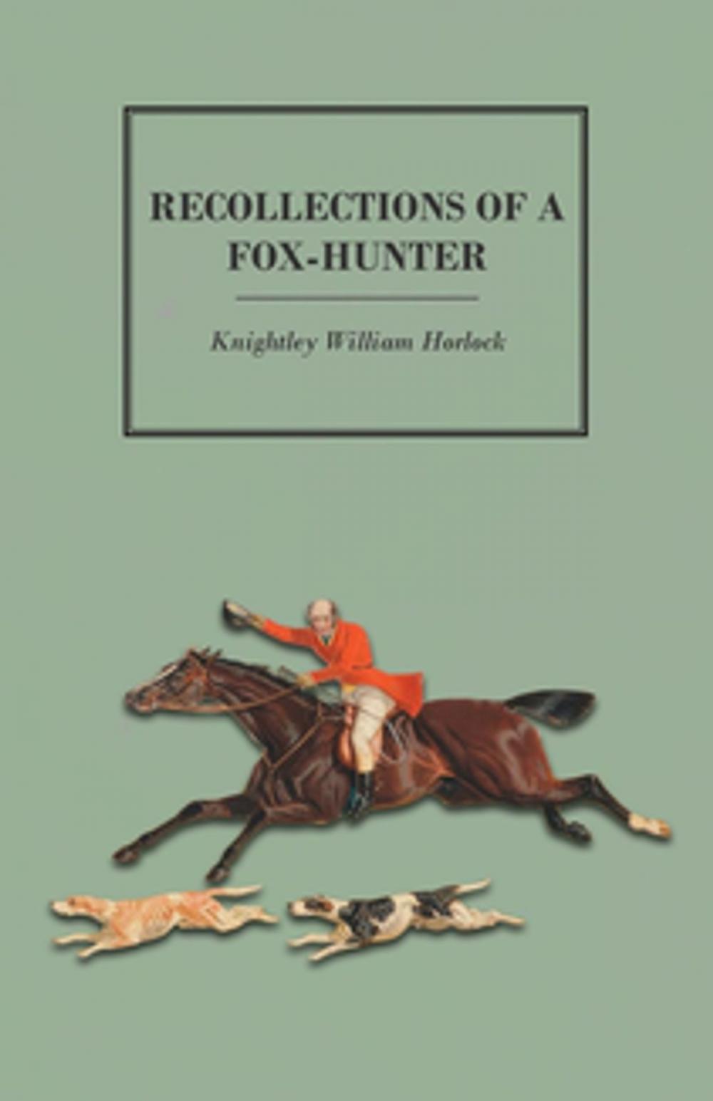 Big bigCover of Recollections of a Fox-Hunter