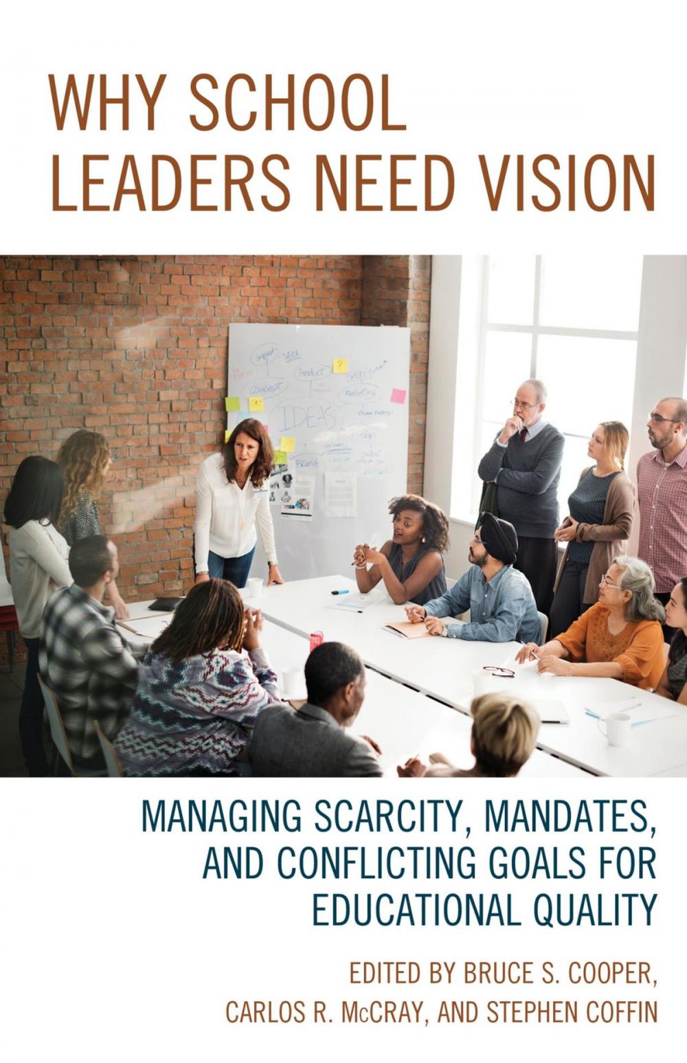 Big bigCover of Why School Leaders Need Vision