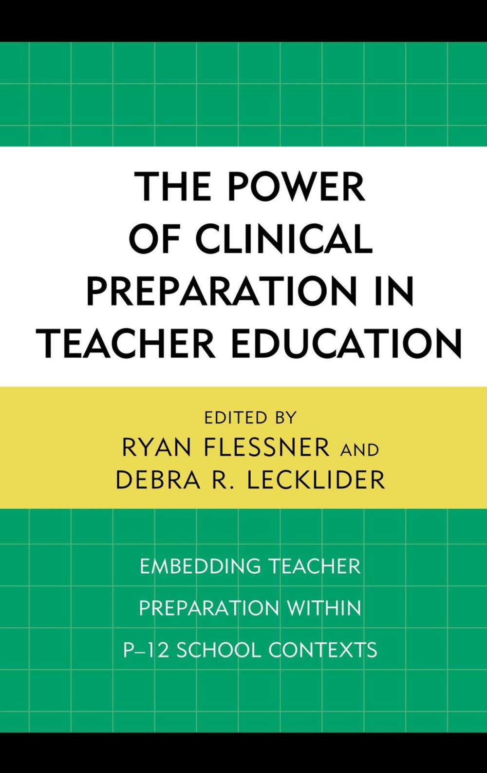 Big bigCover of The Power of Clinical Preparation in Teacher Education