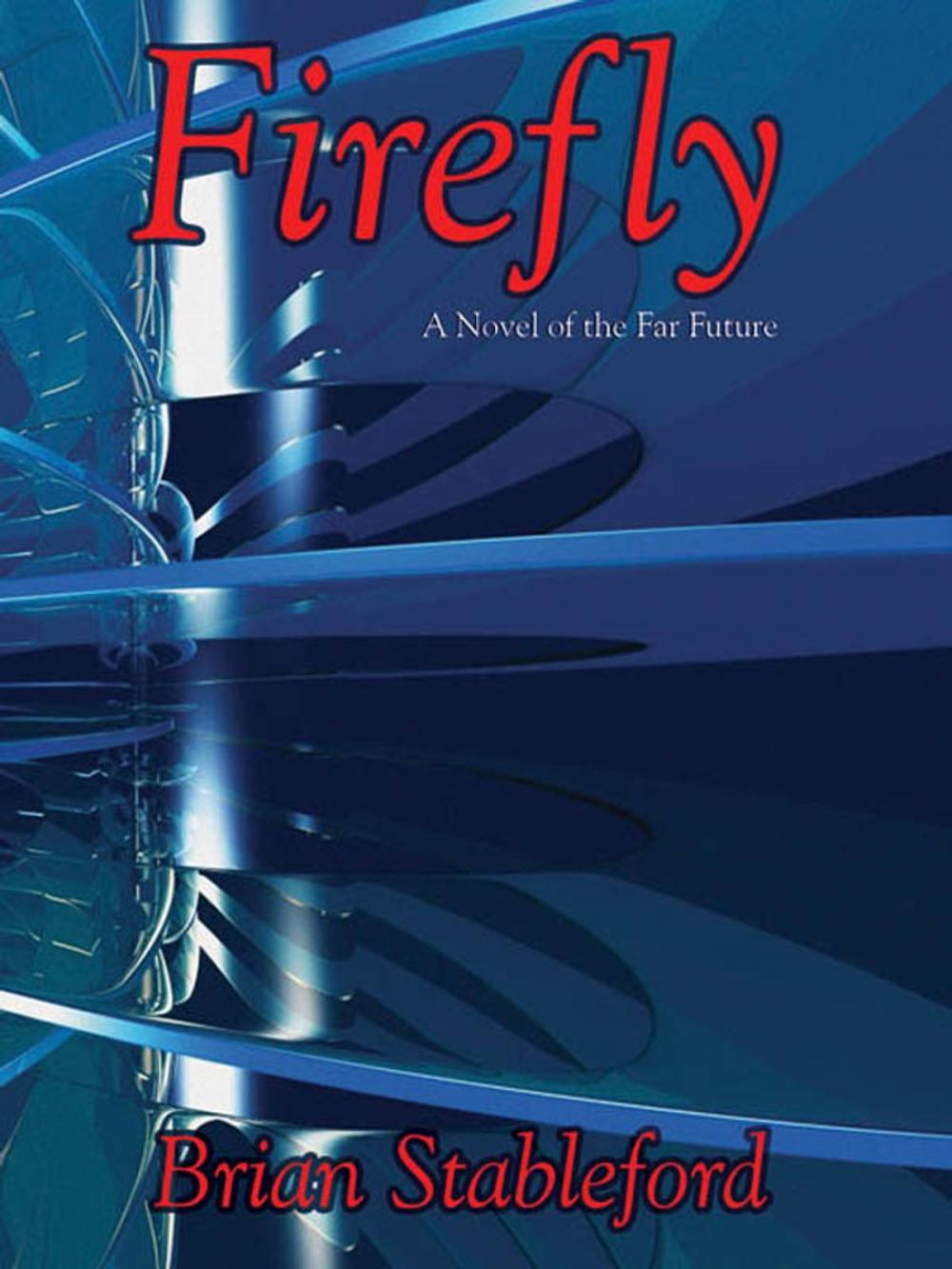 Big bigCover of Firefly: A Novel of the Far Future