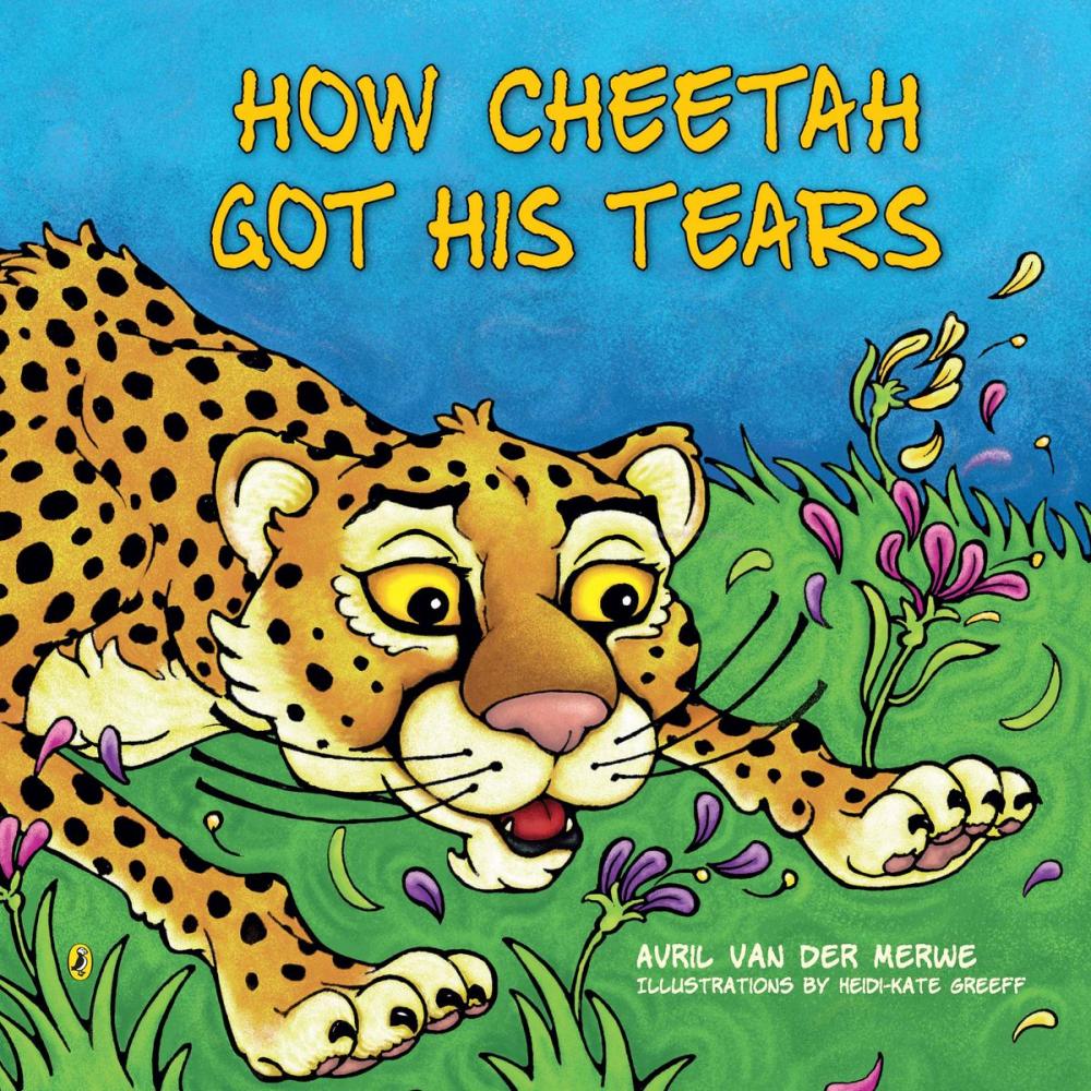 Big bigCover of How Cheetah Got His Tears