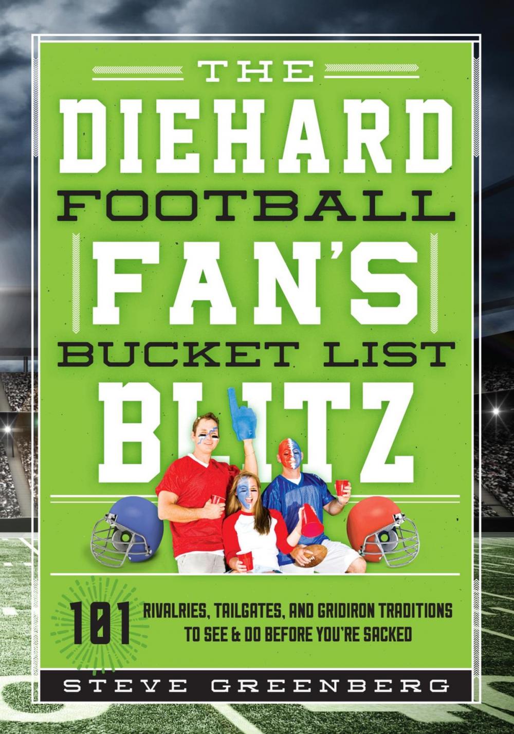 Big bigCover of The Diehard Football Fan's Bucket List Blitz