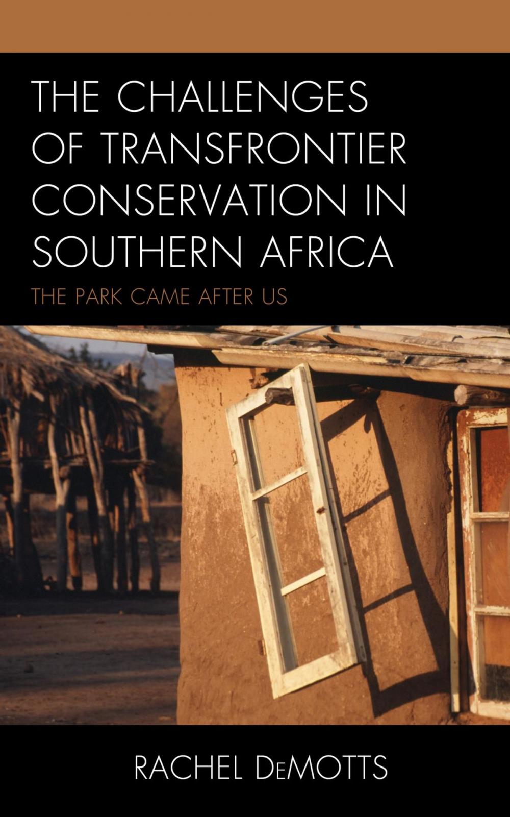 Big bigCover of The Challenges of Transfrontier Conservation in Southern Africa