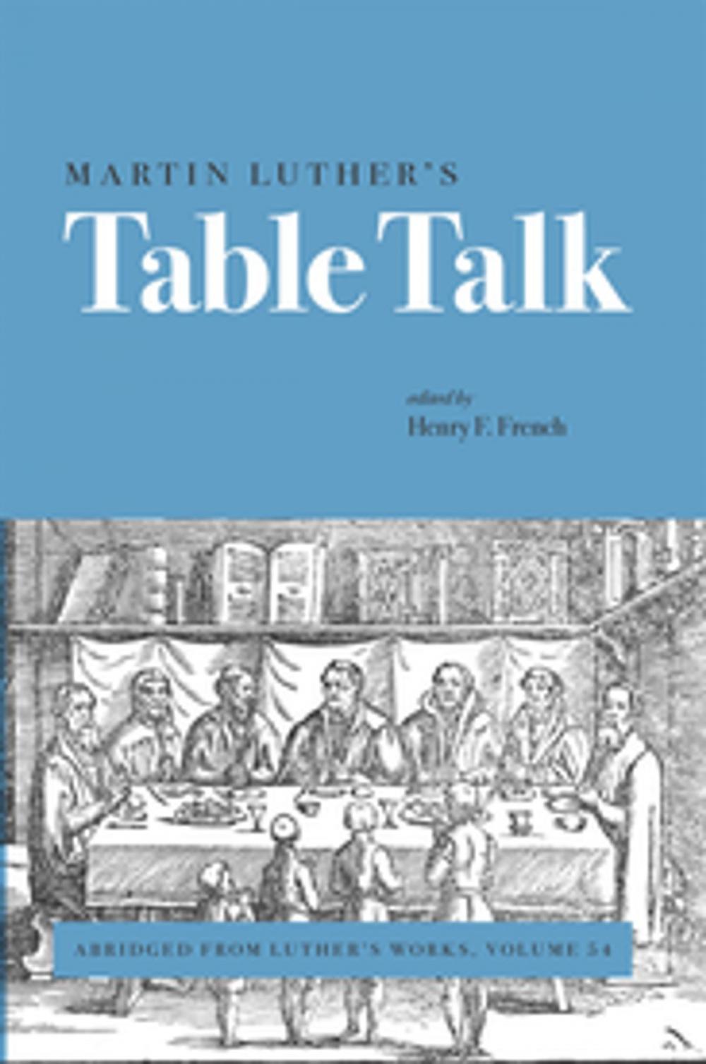 Big bigCover of Martin Luther’s Table Talk