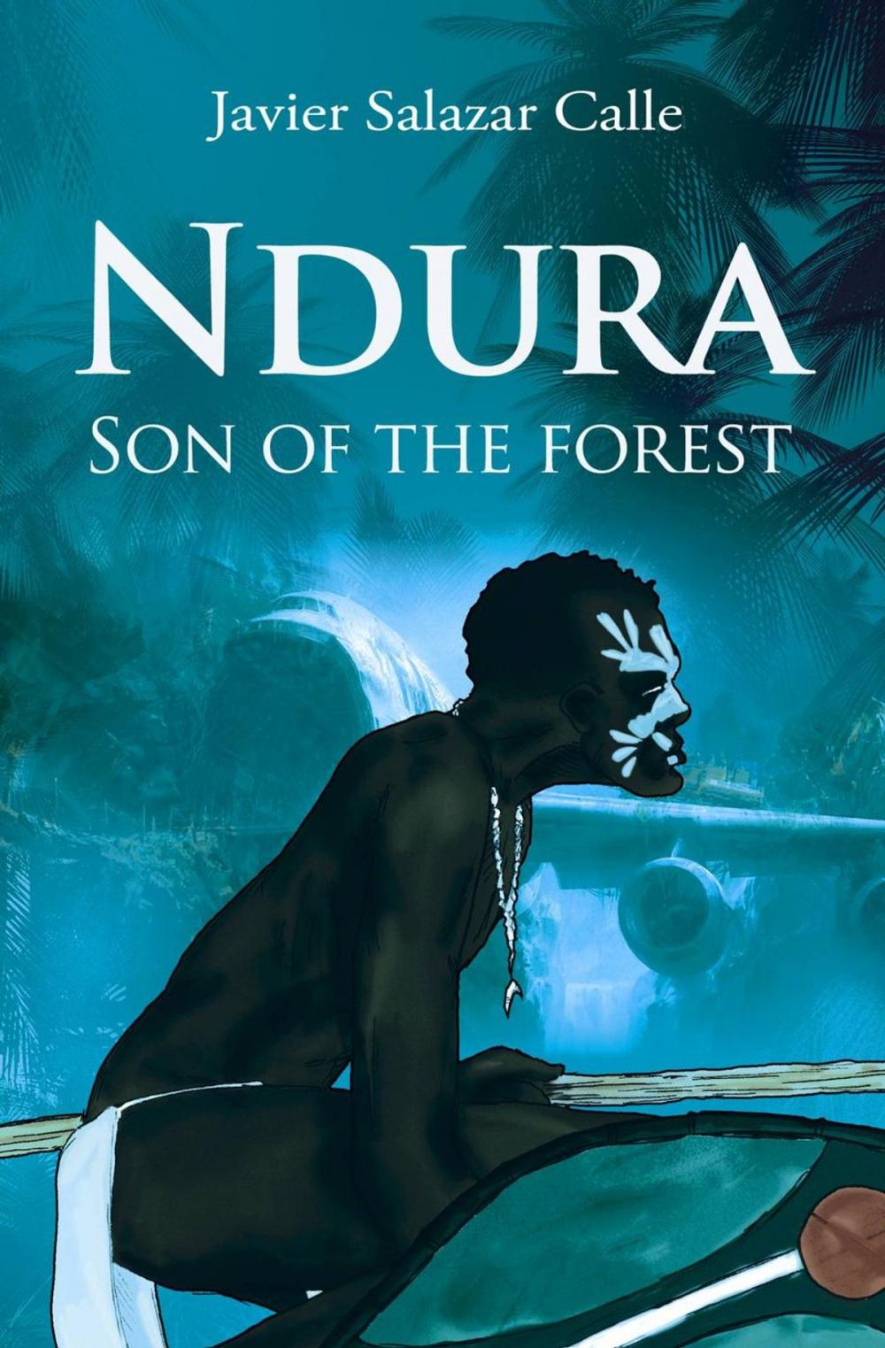 Big bigCover of Ndura. Son of the forest.