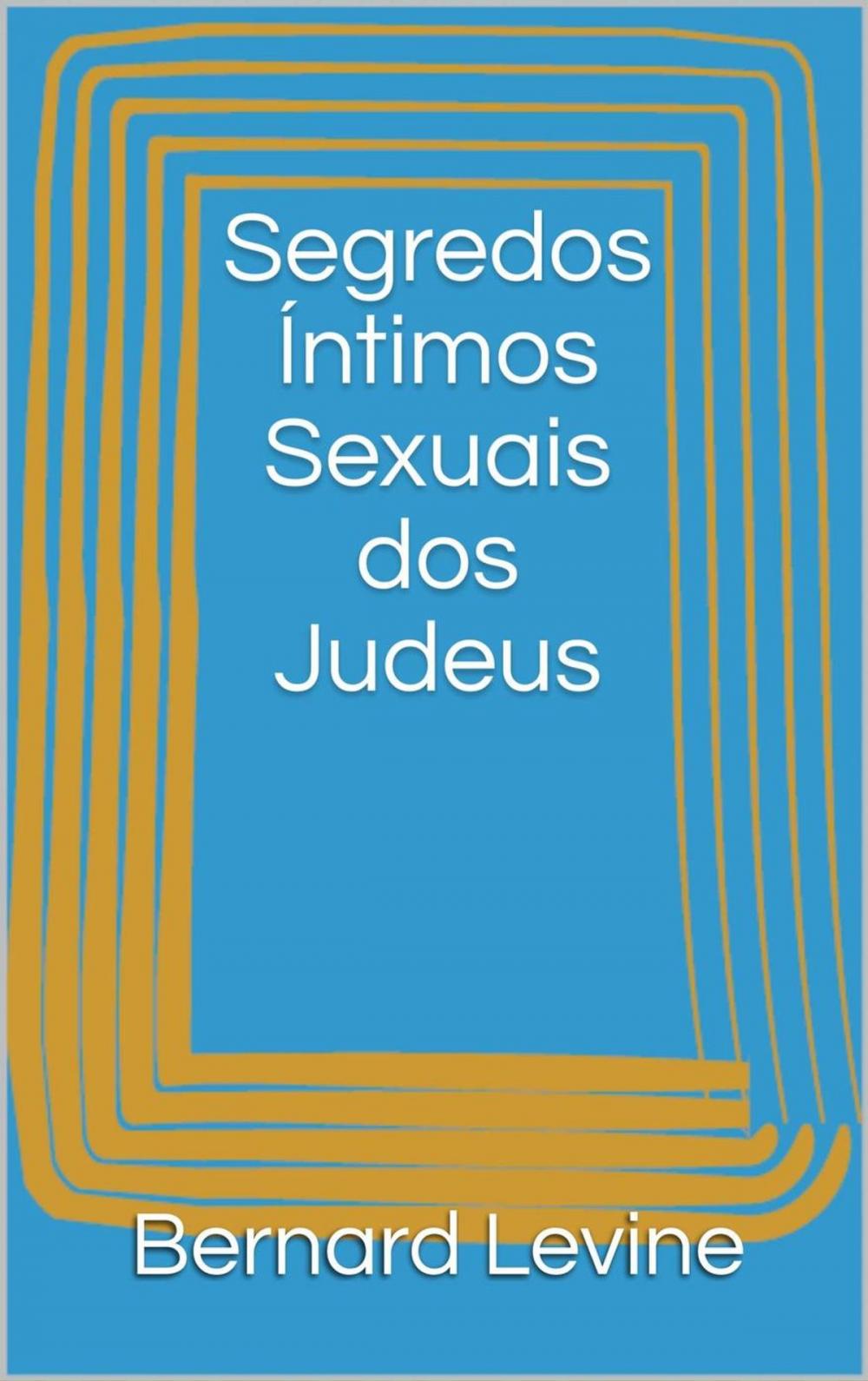 Big bigCover of Segredos Íntimos Sexuais dos Judeus