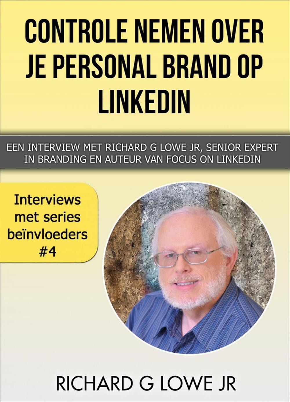 Big bigCover of Controle nemen over je Personal Brand op LinkedIn