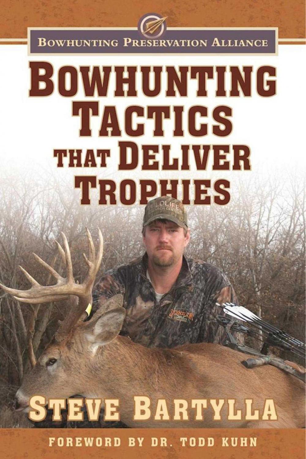 Big bigCover of Bowhunting Tactics That Deliver Trophies