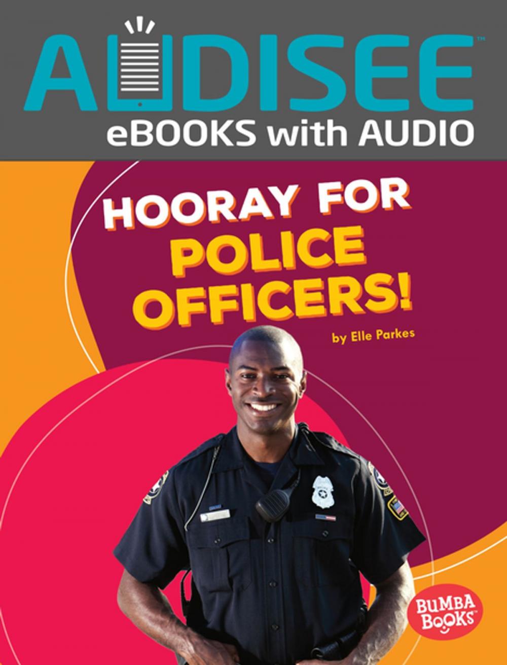 Big bigCover of Hooray for Police Officers!